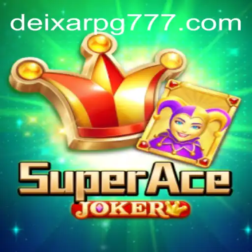SuperAceJoker: A New Era in Online Gaming with DeixarPG Oficial Slots Brasil #1