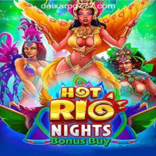 Unveiling the Thrills of HotRioNightsBonusBuy: A Casino Adventure with DeixarPG Oficial Slots Brasil #1