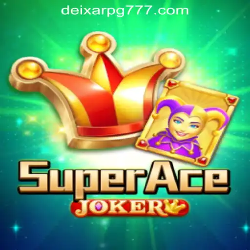 SuperAceJoker: A New Era in Online Gaming with DeixarPG Oficial Slots Brasil #1